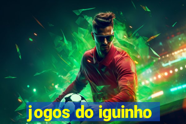 jogos do iguinho